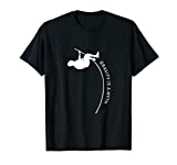 Pole Vault Track And Field Jumper Vaulting T-Shirt