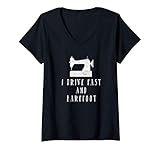 Womens I Drive Fast and Barefoot Funny Quilting Sewing Gift V-Neck T-Shirt