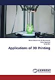 Applications of 3D Printing