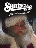 Santa Claus: The Movie 25th Anniversary Edition