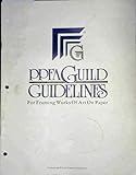 PPFA Guild guidelines for framing works of art on paper : Professional Picture Framers Association