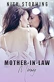 Mother-In-Law Ménage: (A Taboo FFM Fantasy)