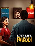 Love Life & Pakodi