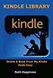 KINDLE LIBRARY: Delete A Book From My Kindle Made Easy