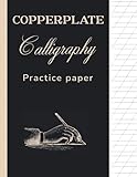 Copperplate Calligraphy Practice Paper: Copperplate calligraphy workbook. Proportion 3: 2: 3 with inclined lines of 55 degrees for hand lettering.