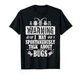 Cool Warning Talk About Bugs Funny Insect Collector Boy Gift T-Shirt
