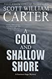 A Cold and Shallow Shore: : An Oregon Coast Mystery (Garrison Gage Series Book 8)