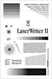 LaserWriter II: A Novel