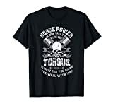 Diesel Mechanic T-Shirt Funny Horsepower Torque Gift Men's