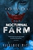 Nocturnal Farm