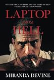 Laptop from Hell: Hunter Biden, Big Tech, and the Dirty Secrets the President Tried to Hide