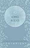 Hemmed in Silver (Songs of the Amaranthine Book 5)