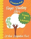 Creative Pal! Finger Painting Hero: Trees & Leaves – Fingerprint painting
