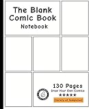 The Blank Comic Book Notebook: Original Design - Create Your Own Comic Book Strip, Variety of Templates For Comic Book Drawing -[Classic]
