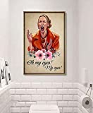 Oh My Eyes My Eyes Phoebe Poster/Friends TV Show Poster/Toilet Poster/Phoebe Poster Hang The Background in The Living Room, Dining Room, Bedroom or Kitchen, No Framed 12X16 inch