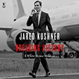 Breaking History: A White House Memoir