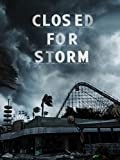 Closed for Storm