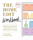 The Home Edit Workbook: Prompts, Exercises and Activities to Help You Contain the Chaos