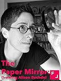 The Paper Mirror: Drawing Alison Bechdel
