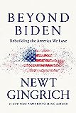 Beyond Biden: Rebuilding the America We Love