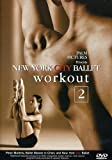 New York City Ballet // Workout / Vol. 2