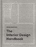 The Interior Design Handbook: Furnish, Decorate, and Style Your Space