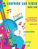 Learning the Violin, Book One: Expanded Edition