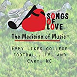 Emmy Likes College Football, TV, and Cary, Nc