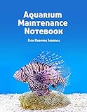 Aquarium Maintenance Notebook Fish Keeping Journal: Tank Aquarium Log Book | Fish on Coral (Aquarium Fish Maintenance)
