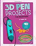 3D Pen Projects for Beginners: 4D An Augmented Reading Experience (Junior Makers 4D)