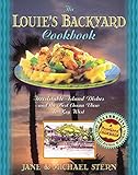 Louie's Backyard Cookbook: Irrisistible Island Dishes and the Best Ocean View in Key West (Roadfood Cookbook)