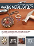 The Complete Photo Guide to Making Metal Jewelry