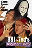 Bill & Ted's Bogus Journey