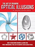 The Art of Drawing Optical Illusions: How to draw mind-bending illusions and three-dimensional trick art in graphite and colored pencil (Art Of...techniques)
