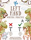 Left Hand Writing Practice for Preschoolers: Left Handed Handwriting Practice Paper With Line for Kids - Animals & ABCs Letter Tracing for Kids (Writing Paper for Kindergarten)