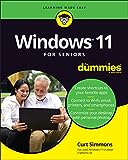 Windows 11 For Seniors For Dummies (For Dummies (Computer/Tech))
