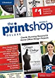 The Print Shop Deluxe 5.0 - Creative Design Suite for home and small business [PC Download]