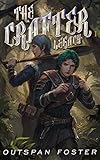 The Crafter (Book 1): Legacy