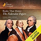 Books That Matter: The Federalist Papers