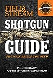 Shotgun Guide: Shotgun Skills You Need (Field & Stream)