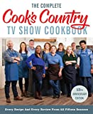 The Complete Cook’s Country TV Show Cookbook 15th Anniversary Edition Includes Season 15 Recipes: Every Recipe and Every Review from All Fifteen Seasons