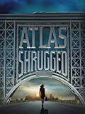 Atlas Shrugged: Part I