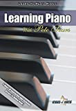 Best LEARN TO PLAY THE PIANO LESSONS FOR BEGINNERS, Perfect Video For The Piano Keyboard, Teaching Detailed Scales, Notes, Chords & Progressions For The Absolute Beginner