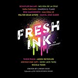 Fresh Ink: An Anthology