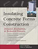 Insulating Concrete Forms Construction : Demand, Evaluation, & Technical Practice