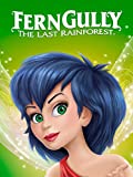 Ferngully: The Last Rainforest