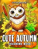Cute Autumn: A Coloring Book for Adults and Kids Featuring Easy and Relaxing Fall Inspired Designs with Cute Animals, Charming Pumpkins, Beautiful Flowers and More