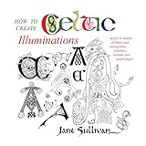 How to Create Celtic Illuminations