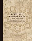 Graph Paper Composition Notebook for Role Playing Games: Blank Quad Rule RPG Grid Paper
