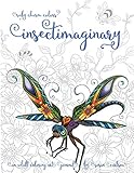 Ruby Charm Colors Insectimaginary: An Adult Coloring Art Journal